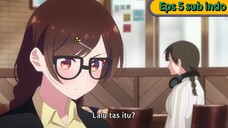 Kanojo Okarishimasu S4 Eps 5 sub indo