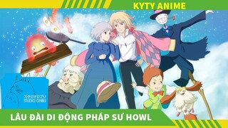 Review Phim Anime hay Lâu đài Di động của Pháp sư Howl  ✅ Tóm Tắt phim  Anime hay  ✅ Kyty Anime