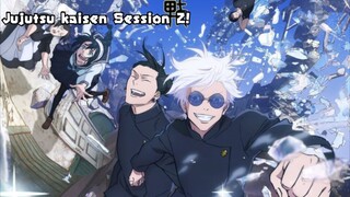 Jujutsu kaisen Session 2 Trailed + New OP (2023)