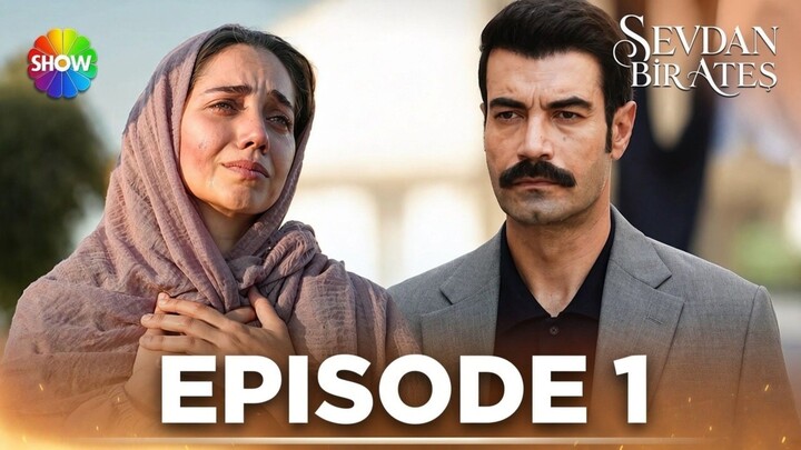 Sevdan Bir Ates Episode 1 Subtitle Indonesia