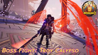 BORDERLANDS 3 - Boss Fight: Troy Calypso - Thanh niên này múa kiếm ghê quá