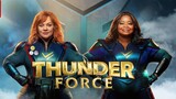 Thunder Force (2021) ธันเดอร์ฟอร์ซ ขบวนการฮีโร่ฟาดฟ้า [พากย์ไทย]