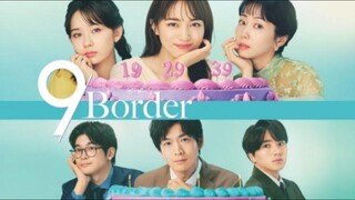 9 Border EP2 (ENGSUB)