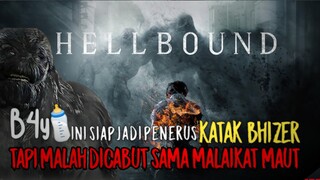 PEMIMPIN KEBENARAN & 4N4K GA BERDOSA AJA MASUK NERAKA ‼️TERUS KITA GMN NICC? | Alur Film Hellbound