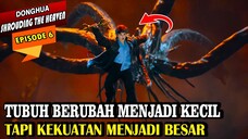 TUBUH YE FAN & PAN BO MENGECIL TAPI MENJADI LEBIH KUAT - ALUR CERITA SHROUDING THE HEAVENS EPISODE 6