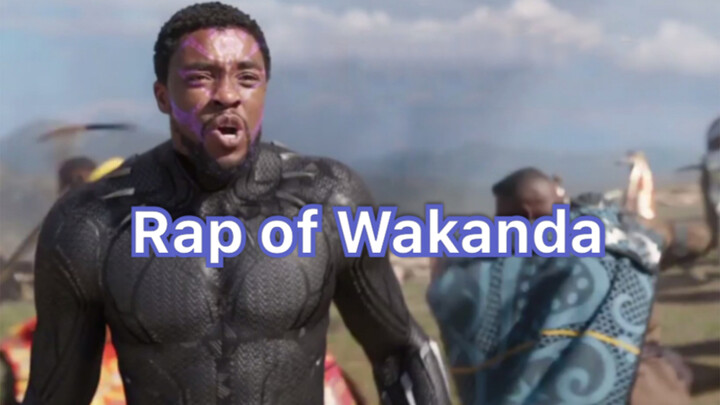 [Marvel RAP] Rap of Wakanda