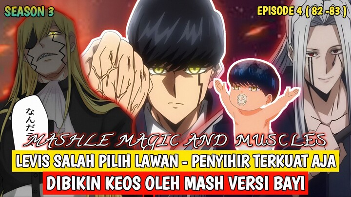 LEVIS SALAH PILIH LAWAN - PENYIHIR TERKUAT AJA DIBIKIN KEOS OLEH MASH VERSI BAYI | MASHLE SEASON 3