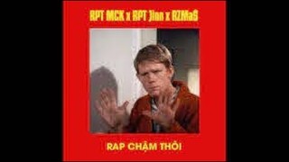 [YTP] Rap Chậm Thôi