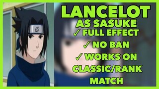 LANCELOT AS SASUKE SKIN SCRIPT CUSTOMIZE NARUTO - NO BAN | MOBILE LEGENDS