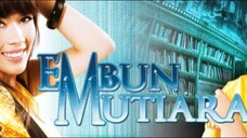 Embun Mutiara EP11