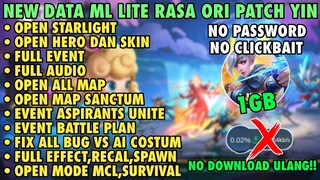 Data ML Lite Mirip Ori 1Gb Update Patch Yin | ML Lite | Cara Mengatasi Lag & Patah Patah Di ML