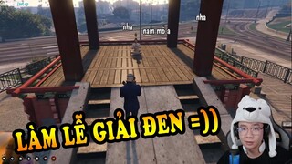 GTA 5 Roleplay - Tín Trọc đi làm lễ giải hạn cười ẻ