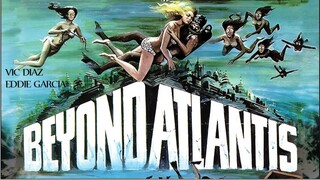 Beyond Atlantis 1973 (Filmed in the Philippines) Horror Movie