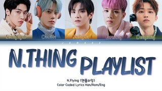 N.Flying (엔플라잉) - N.Thing Playlist(엔띵곡) + Oh really.(아 진짜요.) [Color Coded Lyrics/Han/Rom/Eng/가사]