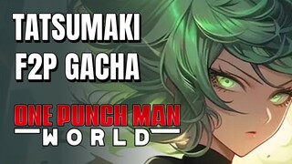 Gak Dapat Tatsumaki Mending Pensi Kah? | One Punch Man: World Gacha