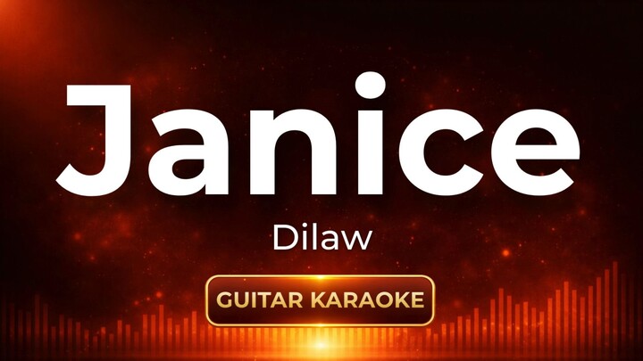 Janice - Dilaw | Acoustic Guitar Karaoke Version