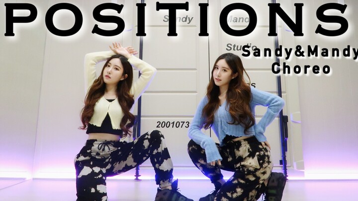 Ariana Grande - positions / Sandy&Mandy Choreography
