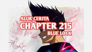 FULL Alur Cerita BLUE LOCK Chapter 215 - KERJASAMA MENAKUTKAN, BAROU INGIN DIJADIKAN RAJA UBERS!!!!