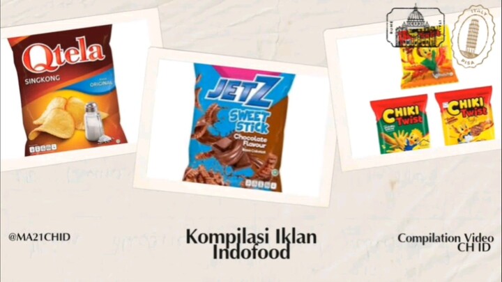 Kompilasi Iklan Makanan Ringan Indofood