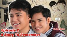 A Story To Remember Episode 2 Sub Indo