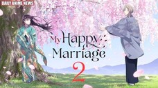 Ep 2 - My Happy Marriage S2 ( Sub indo )