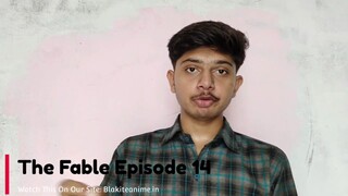 THE FABLE Episode 14 (Hindi-English-Japanese) Telegram Updates