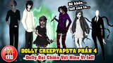 Câu Chuyện Dolly Creepypasta Phần 4: Nina The Killer Đại Chiến Với Dolly vì Jeff the Killer
