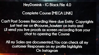 HeyDominik  course - IG Black File 4.0 download