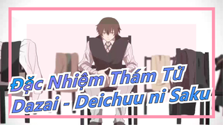 [Đặc Nhiệm Thám Tử/Vẽ tay/MAD] Dazai - 'Deichuu ni Saku' (Blooming in the Mud)