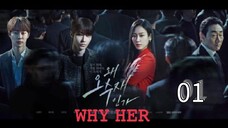 Eps 01 || 𝚆𝙷𝚈 𝙷𝙴𝚁 ? || Sub Indo