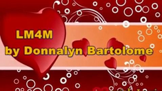 Donnalyn Bartolome - LM4M (with Lyrics) (sped up)