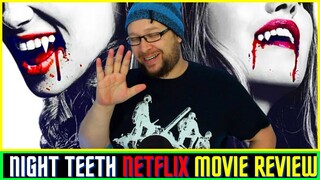 Night Teeth (2021) Netflix Movie Review - (NEW Vampire Film)