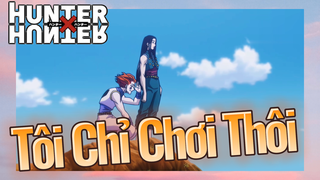 Tôi Chỉ Chơi Thôi