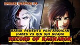 Spoiler Chapter 64 || Babak Penentu Pertarungan Hades vs Qin shi huang || Record Of Ragnarok