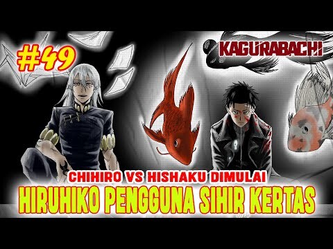 [CHAPTER 49] CHIHIRO VS HIRUHIKO DIMULAI❗CHIHIRO DIBUAT KETAR KETIR❗HIRUHIKO  PENGGUNA SIHIR KERTAS❗