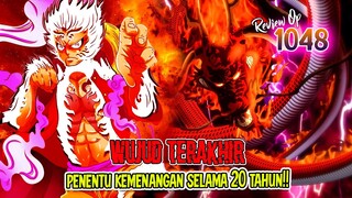 REVIEW OP 1048 - TEKNIK “BAJRANG” AKAN KEMBALI BEREVOLUSI. WUJUD LUFFY BERUBAH?! PUKULAN PENENTUAN!!