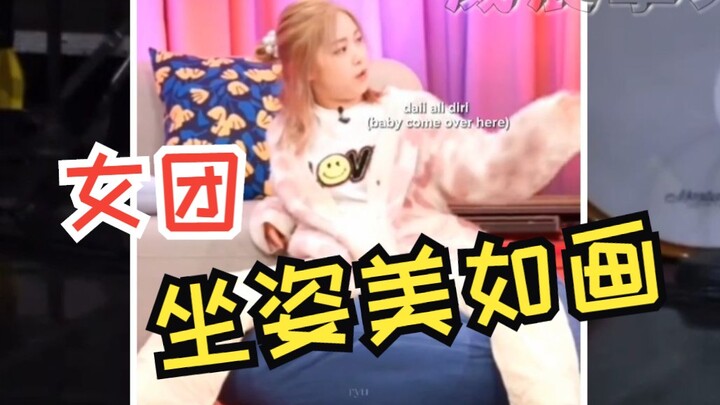 «Idol KPOP nổi tiếng nhờ tư thế ngồi» Tư thế ngồi của các nhóm nữ đẹp như tranh vẽ