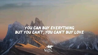 you can buy everything but you can't buy love ♥️ #songlyrics