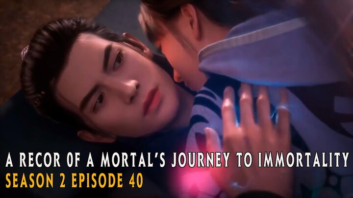 A Record of a Mortal's Journey to Immortality Season 2 Episode 40