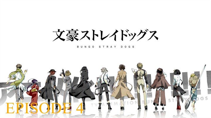 Bungo Stray Dogs Season 4 Episode 4 English Subbed