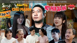 Hài Việt 2024 XÓM TRỌ CHÚ MẠNH Tập 47 | Long Đẹp Trai, POM, Quyên Qui, Quyên Xù, Trà My,Chu Hoài Bảo
