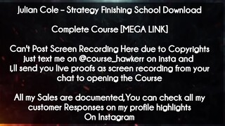 Julian Cole  course  - Strategy Finishing School Download