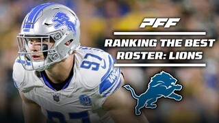 Ranking the Best Rosters in the NFL: Detroit Lions | PFF