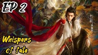 [ENG] EP 2 Whispers of fate