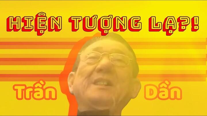 HIỆN TƯỢNG LẠ?! - Trần Dần