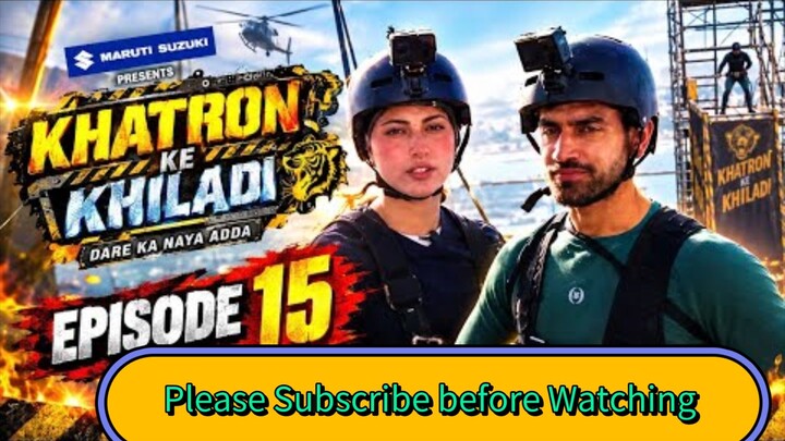 Khatron ke Khiladi Season 15 Full Episode 15| KKK15 Latest New