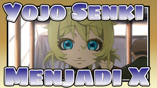 [Yojo Senki: Saga of Tanya the Evil] Sangat Menyesal, Menjadi X