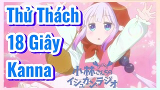 [Hầu Gái Rồng Nhà Kobayashi] FMV |Thử Thách 18 Giây Kanna