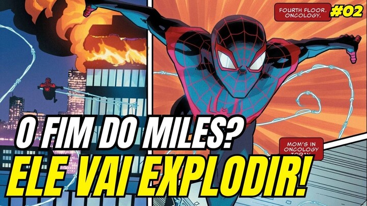 【Resumo HQ】10 SEGUNDOS DE VIDA! O Dia em que Miles Morales Virou uma BOMBA! 🕷️💥