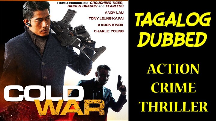 👊🎬👍Cold War 👍🎬👊Tagalog Dubbed 👊🎬👌